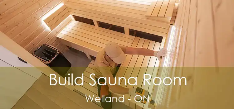  Build Sauna Room Welland - ON