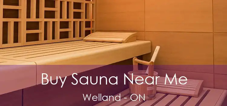  Buy Sauna Near Me Welland - ON