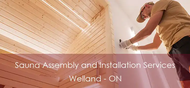  Sauna Assembly and Installation Services Welland - ON