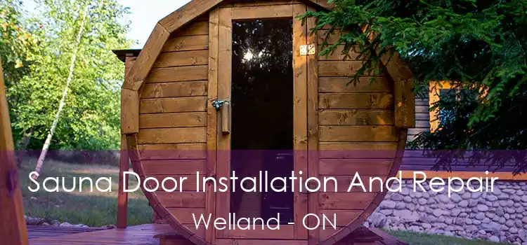  Sauna Door Installation And Repair Welland - ON