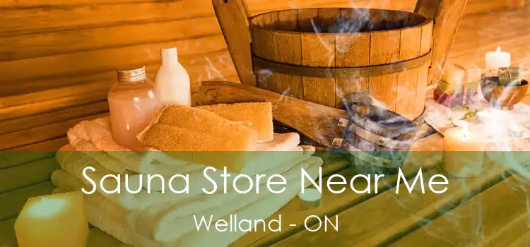  Sauna Store Near Me Welland - ON